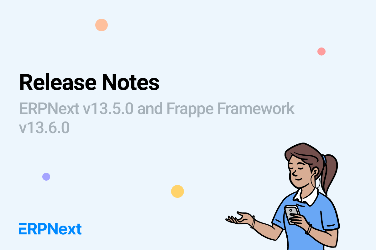 ERPNext v13 beta 5 and Frappe Framework v13 beta 6 released - Cover Image